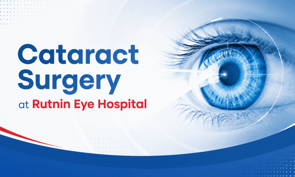 Cataract Surgery at Rutnin Eye Hospital